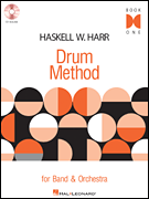 Okładka: Harr Haskell, Drum Method For Band And Orchestra, Book 1