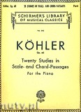 Okładka: Köhler Louis, Twenty Studies In Scale And Chord - Passages for the Piano, Op. 60
