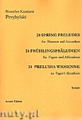 Okładka: Przybylski Bronisław Kazimierz, 24 Preludia wiosenne na fagot i akordeon