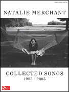 Okładka: Merchant Natalie, Collected Songs, 1985 - 2005