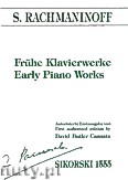 Okadka: Rachmaninow Sergiusz, Early Piano Works, Nine Pieces With Critical Commentary