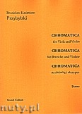 Okładka: Przybylski Bronisław Kazimierz, Chromatica na altówkę i skrzypce (partytura + głosy, ca 2')