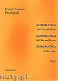 Okładka: Przybylski Bronisław Kazimierz, Chromatica na flet i gitarę (partytura + głosy, ca 2')