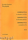 Okładka: Przybylski Bronisław Kazimierz, Chromatica na marimbę i obój (partytura + głosy, ca 2')