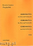 Okładka: Przybylski Bronisław Kazimierz, Chromatica na obój i wiolonczelę (partytura + głosy, ca 2')