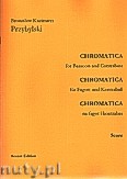 Okładka: Przybylski Bronisław Kazimierz, Chromatica na fagot i kontrabas (partytura + głosy, ca 2')