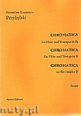 Okładka: Przybylski Bronisław Kazimierz, Chromatica na flet i trąbkę B (partytura + głosy, ca 2')