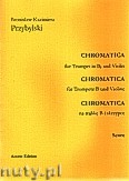Okładka: Przybylski Bronisław Kazimierz, Chromatica na trąbkę B i skrzypce (partytura + głosy, ca 2')