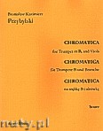 Okładka: Przybylski Bronisław Kazimierz, Chromatica na trąbkę B i altówkę (partytura + głosy, ca 2')