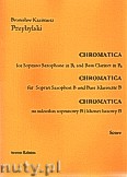 Okładka: Przybylski Bronisław Kazimierz, Chromatica na saksofon sopranowy i klarnet basowy (partytura + głosy, ca 2')