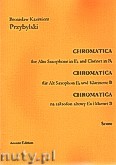 Okładka: Przybylski Bronisław Kazimierz, Chromatica na saksofon altowy i klarnet B (partytura + głosy, ca 2')