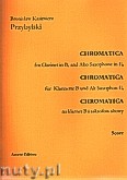 Okładka: Przybylski Bronisław Kazimierz, Chromatica na klarnet B i saksofon altowy (partytura + głosy, ca 2')
