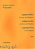Okładka: Przybylski Bronisław Kazimierz, Chromatica na flet i wibrafon  (partytura + głosy, ca 2')
