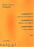 Okładka: Przybylski Bronisław Kazimierz, Chromatica na fagot i wibrafon (partytura + głosy, ca 2')