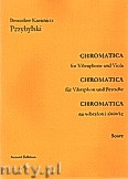 Okładka: Przybylski Bronisław Kazimierz, Chromatica na wibrafon i altówkę (partytura + głosy, ca 2')
