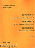 Okładka: Przybylski Bronisław Kazimierz, Chromatica na klarnet basowy i klarnet B (partytura + głosy, ca 2')