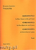 Okładka: Przybylski Bronisław Kazimierz, Chromatica na klarnet basowy i gitarę (partytura + głosy, ca 2')