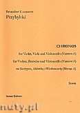 Okładka: Przybylski Bronisław Kazimierz, Chronos na skrzypce, altówkę i wiolonczelę (Wersja A)