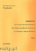 Okładka: Przybylski Bronisław Kazimierz, Chronos na 2 skrzypiec i altówkę (Wersja A, partytura + głosy, ca 4')