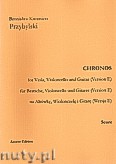 Okładka: Przybylski Bronisław Kazimierz, Chronos na altowkę, wiolonczelę i gitarę (Wersja E, partytura + głosy, ca 4')