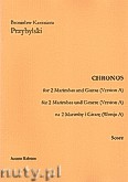 Okładka: Przybylski Bronisław Kazimierz, Chronos na 2 marimby i gitarę (Wersja A, partytura + głosy, ca 4')