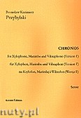 Okładka: Przybylski Bronisław Kazimierz, Chronos na ksylofon, marimbę, wibrafon (Wersja F  partytura + głosy, ca 4')