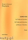 Okładka: Przybylski Bronisław Kazimierz, Chronos na skrzypce i akordeon ( partytura + głosy, ca 4')