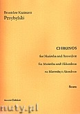 Okładka: Przybylski Bronisław Kazimierz, Chronos na marimbę i akordeon ( partytura + głosy, ca 4')