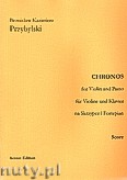 Okadka: Przybylski Bronisaw Kazimierz, Chronos na skrzypce i fortepian ( partytura + gosy, ca 4')