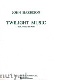 Okładka: Harbison John, Twilight Music for Horn, Violin and Piano