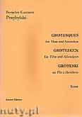 Okadka: Przybylski Bronisaw Kazimierz, Groteski na flet i akordeon (partytura + gosy)