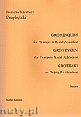 Okładka: Przybylski Bronisław Kazimierz, Groteski na trąbkę B i akordeon (partytura + głosy)