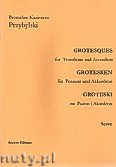 Okładka: Przybylski Bronisław Kazimierz, Groteski na puzon i akordeon (partytura + głosy)