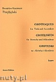 Okładka: Przybylski Bronisław Kazimierz, Groteski na altówkę i akordeon (partytura + głosy)