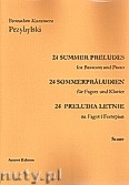 Okładka: Przybylski Bronisław Kazimierz, 24 Preludia letnie na fagot i fortepian  (partytura + głosy)