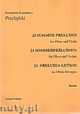 Okładka: Przybylski Bronisław Kazimierz, 24 Preludia letnie na obój i skrzypce (partytura + głosy)