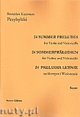 Okładka: Przybylski Bronisław Kazimierz, 24 Preludia letnie na skrzypce i wiolonczelę (partytura + głosy)