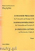 Okładka: Przybylski Bronisław Kazimierz, 24 Preludia letnie na wiolonczelę i trąbkę B (partytura + głosy)