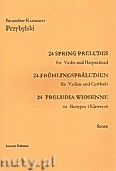Okładka: Przybylski Bronisław Kazimierz, Preludia wiosenne na skrzypce i klawesyn (partytura + głosy)