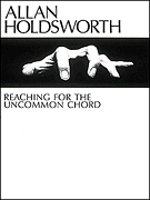 Okładka: Holdsworth Allan, Allan Holdsworth - Reaching For The Uncommon Chord