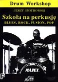 Okadka: Piotrowski Jerzy, Szkoa na perkusj + kaseta MC