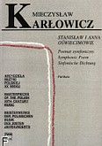 Okładka: Karłowicz Mieczysław, Stanisław i Anna Oświecimowie poemat symfoniczny op. 12 (partytura)