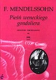 Okładka: Mendelssohn-Bartholdy Feliks, Pieśń weneckiego gondoliera op. 30 nr 6