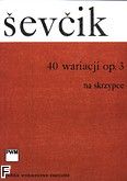 Okładka: Sevcik Otakar, 40 wariacji op. 3
