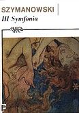 Okładka: Szymanowski Karol, III Symfonia 