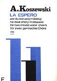 Okładka: Koszewski Andrzej, La Espero (Nadzieja) na 2 chóry mieszane (partytura)