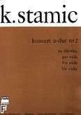 Okadka: Stamic Karel, II Koncert A-dur na altwk i orkiestr (wycig fortepianowy)