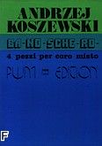 Okładka: Koszewski Andrzej, Ba-No-Sche-Ro na chór mieszany (partytura)