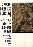 Okadka: Mazur Tadeusz, Z muzyki polskiego renesansu z.2 na gitar