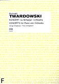 Okładka: Twardowski Romuald, Koncert fortepianowy (wyciąg fortepianowy)